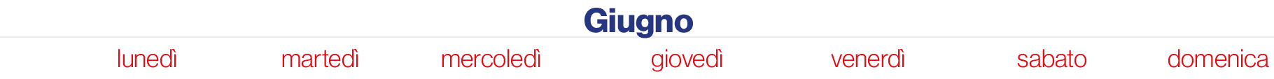 Giugno,luned ,marted ,mercoled ,gioved ,venerd ,sabato,domenica